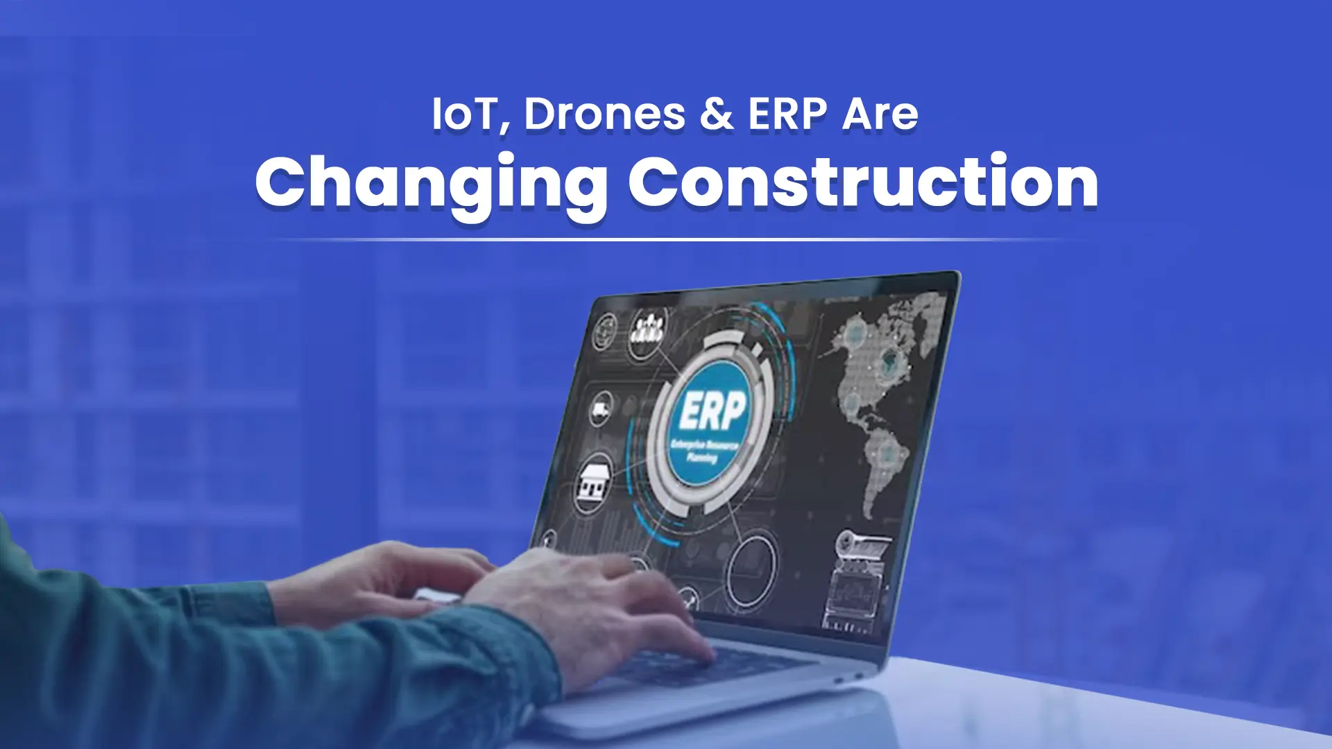 Construction ERP Software: Digital Transformation Guide